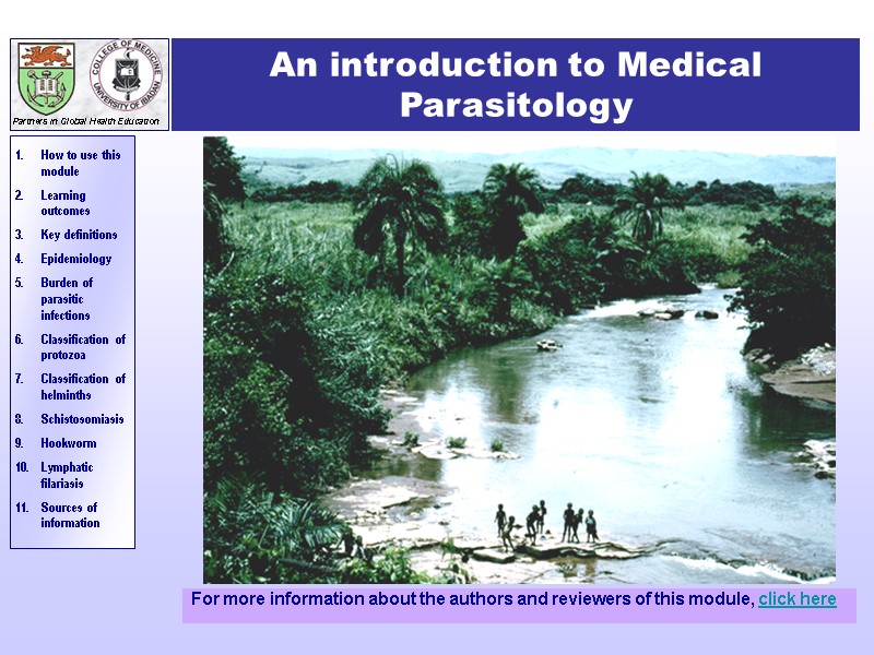 An introduction to Medical Parasitology For more information about the authors and reviewers of